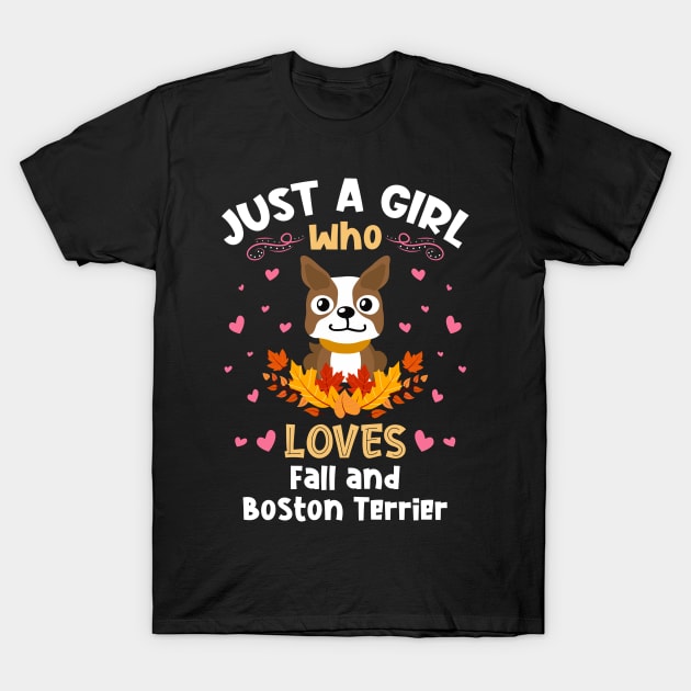 Just a Girl who loves Boston Terrier T-Shirt by aneisha